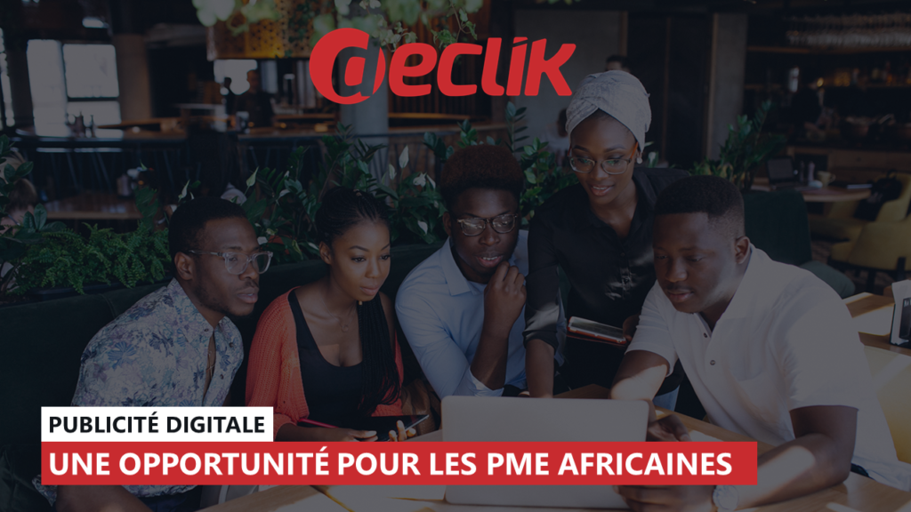 La publicité digitale: une opportunité pour les PME africaines Articles Declik 1024x576